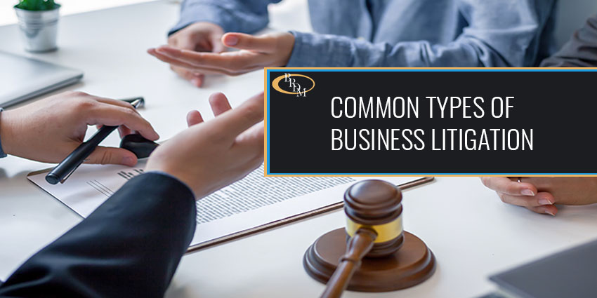 Common Types Of Business Litigation