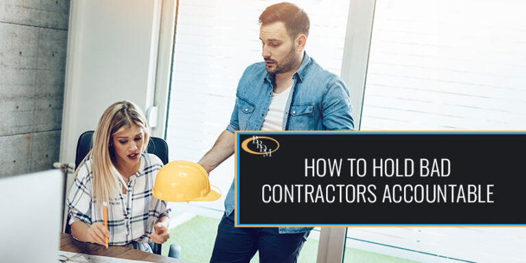 How to Hold Bad Contractors Accountable After They Walk Away