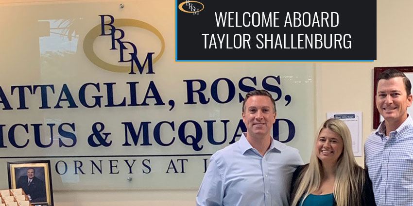 Taylor Shallenburg Joins The Firm | Battaglia, Ross, Dicus & McQuaid, P.A.