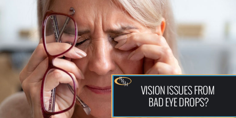 You May Be Eligible For Financial Compensation if You Experienced Vision Problems From Recalled Eye Drops
